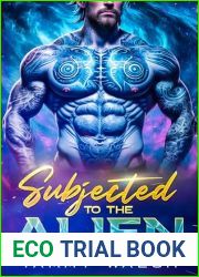 Subjected to the Alien (Fated Mates of Enchor|s Heart, #5)