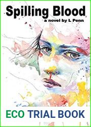Spilling Blood: Friends. Secrets. Revenge.