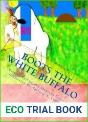 Boots The White Buffalo: A Story To Keep With You