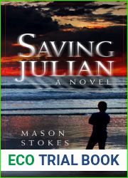 Saving Julian: A Novel