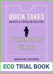 Transgender Cinema (Quick Takes: Movies and Popular Culture)