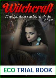 Witchcraft (The Ambassador|s Wife #2)