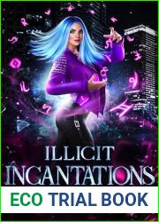 Illicit Incantations (Big City Magic Book 4)