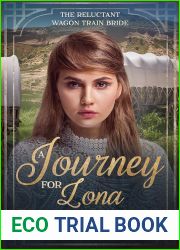A Journey for Lona (The Reluctant Wagon Trade Bride #10)