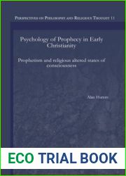 Psychology of Prophecy in Early Christianity: Prophetism and Religious Altered States of Consciousness