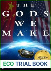 The Gods We Make