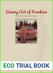 Coming Out of Nowhere: Alaska Homestead Poems
