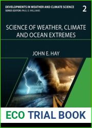 Science of Weather, Climate and Ocean Extremes (Volume 2) (Developments in Weather and Climate Science, Volume 2)