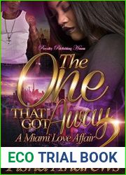 The One That Got Away 2: A Miami Love Affair (The One Who Got Away)