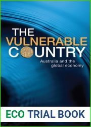 The Vulnerable Country: Australia and the Global Economy
