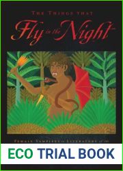 The Things That Fly in the Night