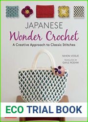 Japanese Wonder Crochet: A Creative Approach to Classic Stitches