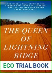 The Queen of Lightning Ridge