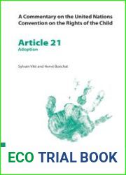 A Commentary on the United Nations Convention on the Rights of the Child, Article 21: Adoption