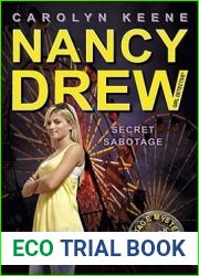 Secret Sabotage (Nancy Drew: Girl Detective, #42; Sabotage Mystery Trilogy, #1)