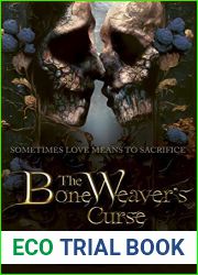 The Bone Weaver|s Curse (The Bone Thief Saga #2)