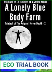 A Lonely Blue Body Farm