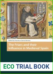 The Friars and their Influence in Medieval Spain (Church, Faith and Culture in the Medieval West)