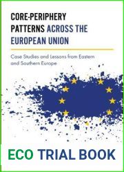 Core-Periphery Patterns across the European Union: Case Studies and Lessons from Eastern and Southern Europe