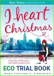 I Heart Christmas, Part Three: Chapters 13-18