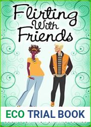 Flirting with Friends (The Flirting, #5)