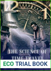 The Science of Time Travel: Theories and Possibilities Explained