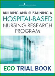 Building and Sustaining a Hospital-Based Nursing Research Program
