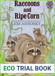 Raccoons and Ripe Corn