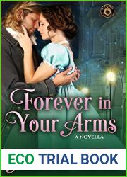 Forever in Your Arms: De Wolfe Pack Connected World (Mists of Babylon Book 3)