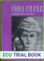 Cora Crane: A biography of Mrs Stephen Crane