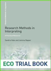 Research Methods in Interpreting: A Practical Resource (Research Methods in Linguistics)