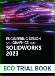Engineering Design and Graphics with SolidWorks 2023