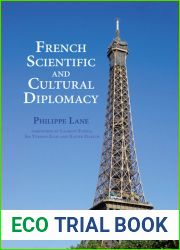 French Scientific and Cultural Diplomacy