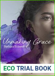 Unmaking Grace