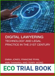 Digital Lawyering: Technology and Legal Practice in the 21st Century