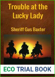 Trouble at the Lucky Lady