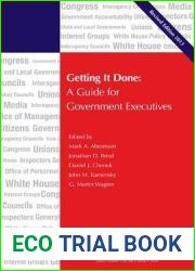 Getting It Done: A Guide for Government Executives (IBM Center for the Business of Government)