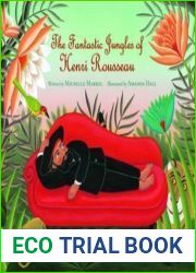 The Fantastic Jungles of Henri Rousseau