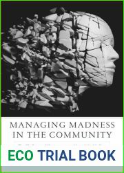 Managing Madness in the Community