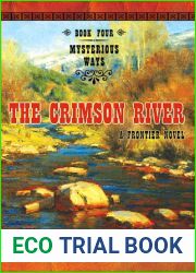 The Crimson River: A Frontier Novel (Mysterious Ways, #4)