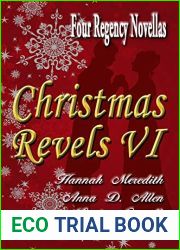 Christmas Revels VI: Four Regency Novellas