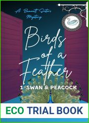 Birds of a Feather: 1: Swan and Peacock (Bennett Sisters Mysteries Book 14)