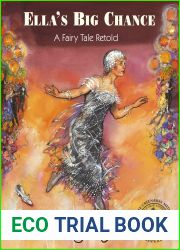 Ella|s Big Chance: A Fairy Tale Retold