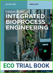 Integrated Bioprocess Engineering (De Gruyter Textbook)