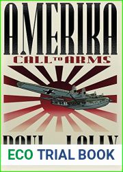 Amerika: Call to Arms (Amerika #2)