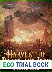 Harvest of Blood and Iron