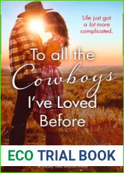 To All the Cowboys I|ve Loved Before