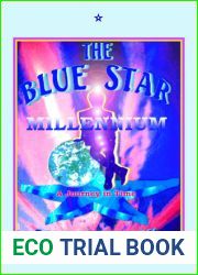 The Blue Star Millennium - A Journey in Time