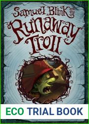 Samuel Blink and the Runaway Troll (Shadow Forest, #2)