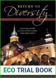 Return to Diversity: A Political History of East Central Europe Since World War II 4th edition by Rothschild, Joseph, Wingfield, Nancy M. (2007) Paperback